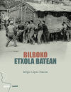 Bilboko etxola batean