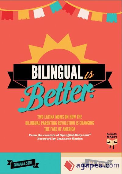 Bilingual is Better
