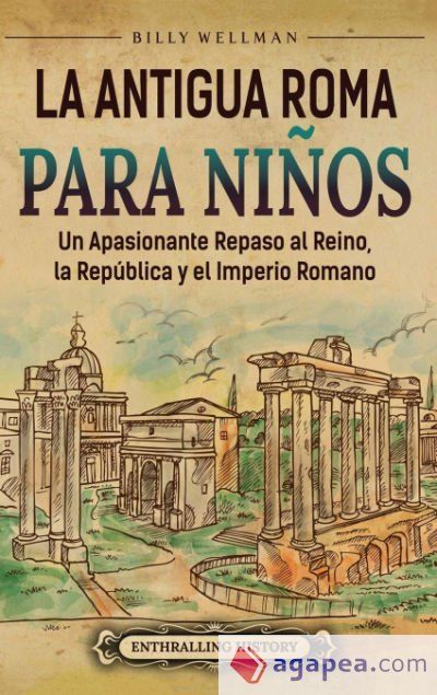 La antigua Roma para ni&ntilde;os