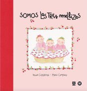 Portada de Somos las Tres Mellizas