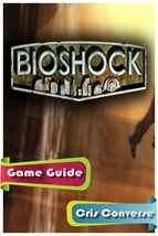 Portada de BioShock Game Guide (Ebook)