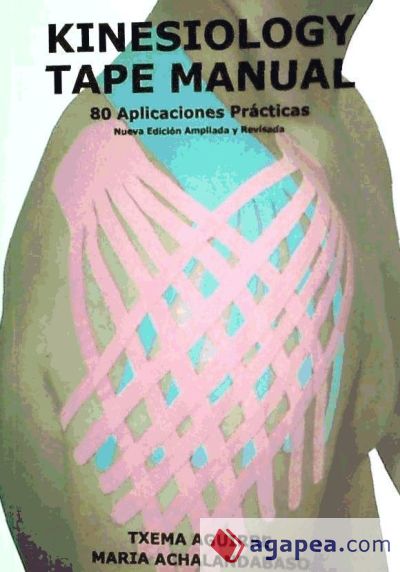 Kinesiology tape manual : 80 aplicaciones prácticas