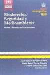 Bioderecho, Seguridad Y Medioambiente = Biolaw, Security And Environment