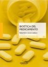 Bio&eacute;tica del Medicamento