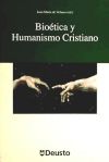 Bioética y Humanismo Cristiano