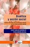 Bio&eacute;tica y acci&oacute;n social