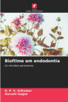 Biofilme em endodontia