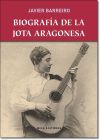 Biografía de la jota aragonesa