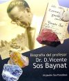 Biografía del profesor Dr. D. Vicente Sos Baynat.