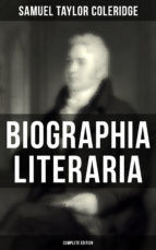 Portada de Biographia Literaria (Complete Edition) (Ebook)