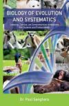 Biology of Evolution and Systematics: Cohesive, Concise, Yet Comprehensive Introduction for Students and Professionals