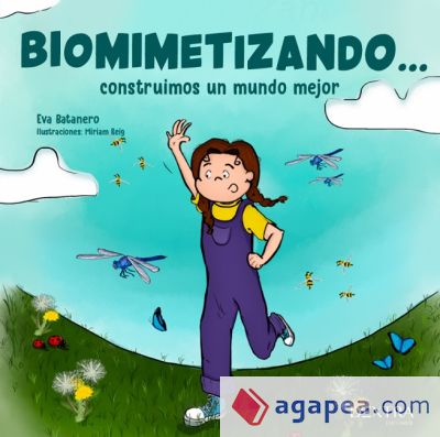 Biomimetizando… Construimos Un Mundo Mejor