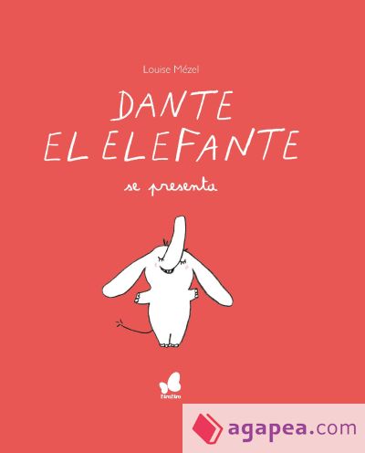 Dante el elefante se presenta