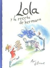 Portada de LOLA Y LA RECETA DE HERMANA