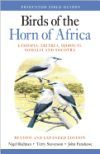 Birds of the Horn of Africa: Ethiopia, Eritrea, Djibouti, Somalia, and Socotra