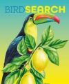 Birdsearch Wordsearch: 90 Bird-Themed Puzzles