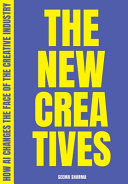 Portada de The New Creatives: How AI Changes the Face of the Creative Industry