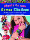 Bisutería con gomas elásticas