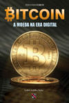 Bitcoin: A moeda na era digital (Ebook)