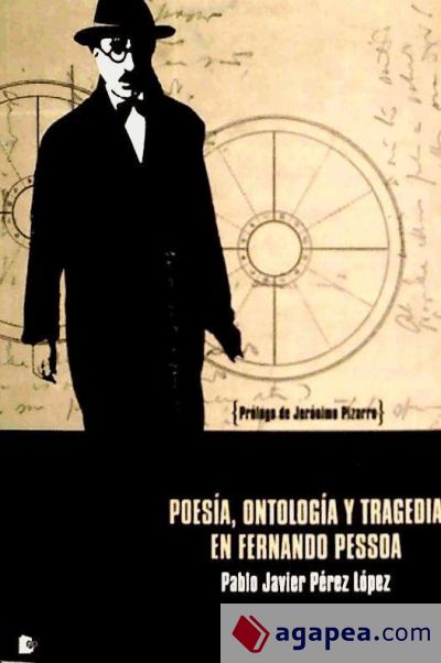 Poesía, ontología y tragedia en Fernando Pessoa