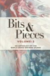 Bits & Pieces Volume: 2: An Anthology by the Maple Grove Writers' Studio