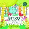 Bitxo, un monstre de por!
