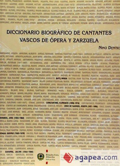 DICCIONARIO BIOGRAFICO DE CANTANTES VASC. OS DE OPERA Y ZARZUELA