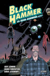 Black Hammer 3. La edad sombría. Parte 1