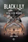 Black Lily: P&eacute;talos de muerte