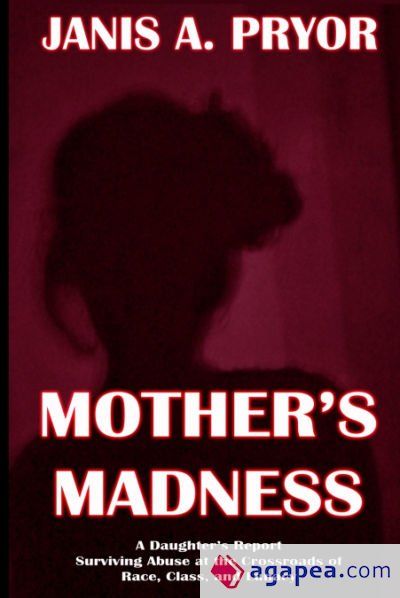 Mother&acirc;s Madness