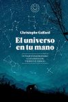 El Universo En Tu Mano: Un Viaje Extraordinario A Los Límites Del Tiempo Y El Espacio