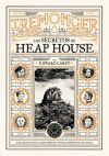 Trilogía Iremonger 1: Los Secretos De Heap House