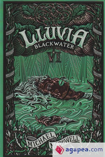 BLACKWATER VI. Lluvia