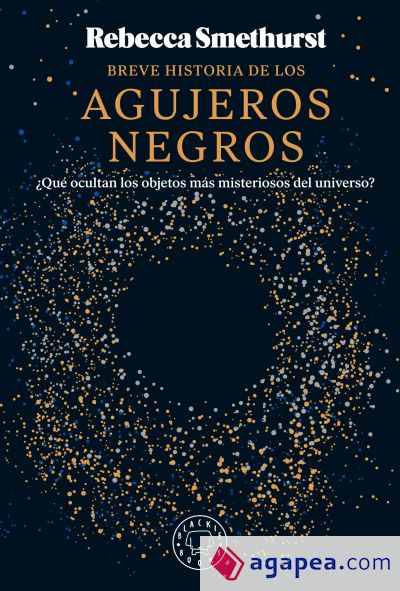 Breve historia de los agujeros negros