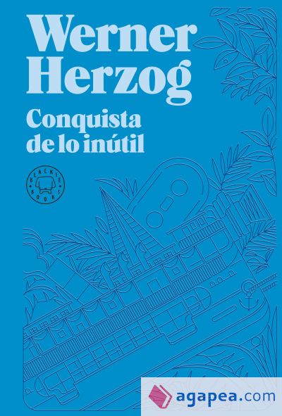 Conquista de lo inútil. Nueva edición