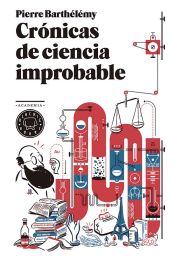 Portada de Crónicas de ciencia improbable