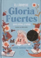 Portada de El libro de Gloria Fuertes para niñas y niños . Versos, cuentos y vida