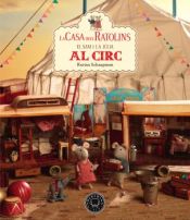 Portada de La casa dels ratolins, volum 5: El Sam i la Júlia van al circ