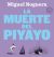 Portada de La muerte del Piyayo, de Miguel Noguera