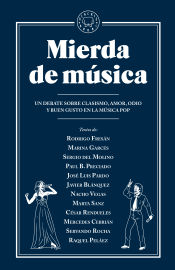 Portada de Mierda de música: Un debate sobre clasismo, amor, odio y buen gusto en la música pop