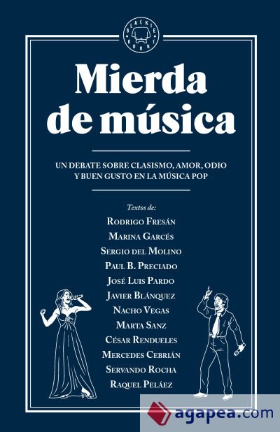 Mierda de música: Un debate sobre clasismo, amor, odio y buen gusto en la música pop