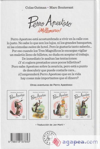 Perro Apestoso. &iexcl;Millonario!