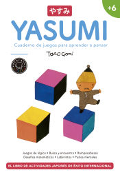 Portada de Yasumi +6: Cuaderno de juegos para aprender a pensar