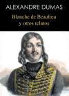 Blanche de beaulieu y otros relatos