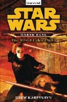 Portada de Star Wars. Darth Bane. Die Regel der Zwei