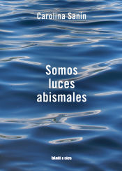 Portada de Somos luces abismales