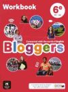 Bloggers, Anglais, 6ème, Cycle 3. Workbook