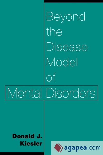 Beyond the Disease Model of Mental Disorders