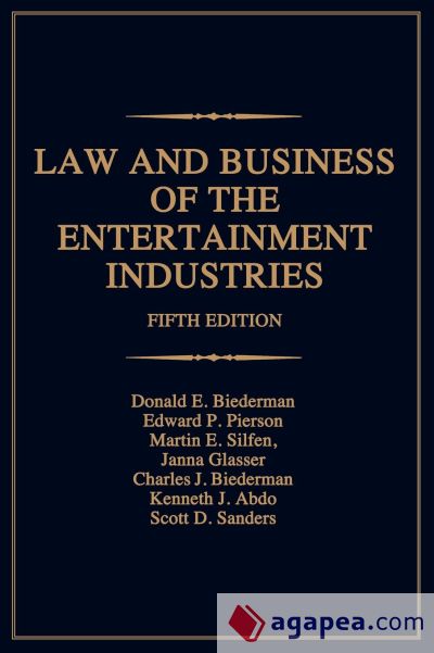 Law and Business of the Entertainment Industries