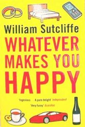 Whatever Makes You Happy